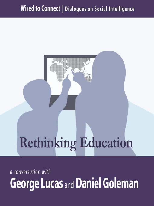 Title details for Rethinking Education by Daniel Goleman - Available